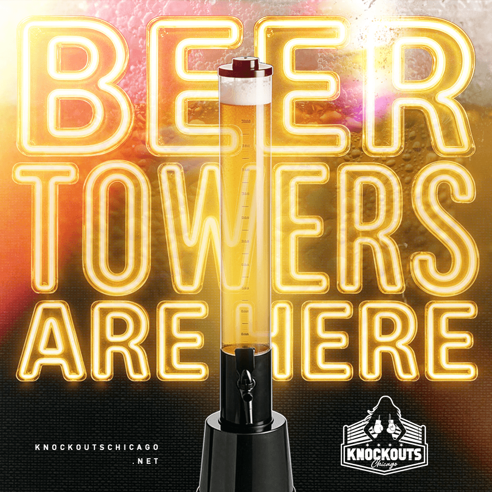 Beer Towers at Knockouts Chicago